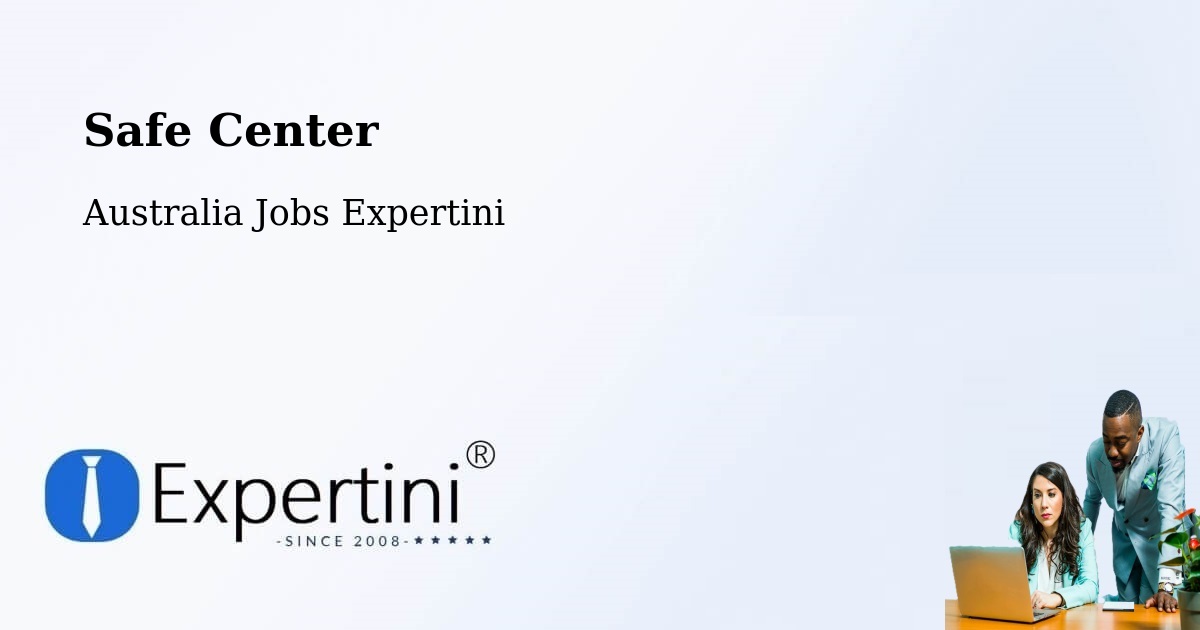 Safety Center – Boambee - Australia Jobs Expertini